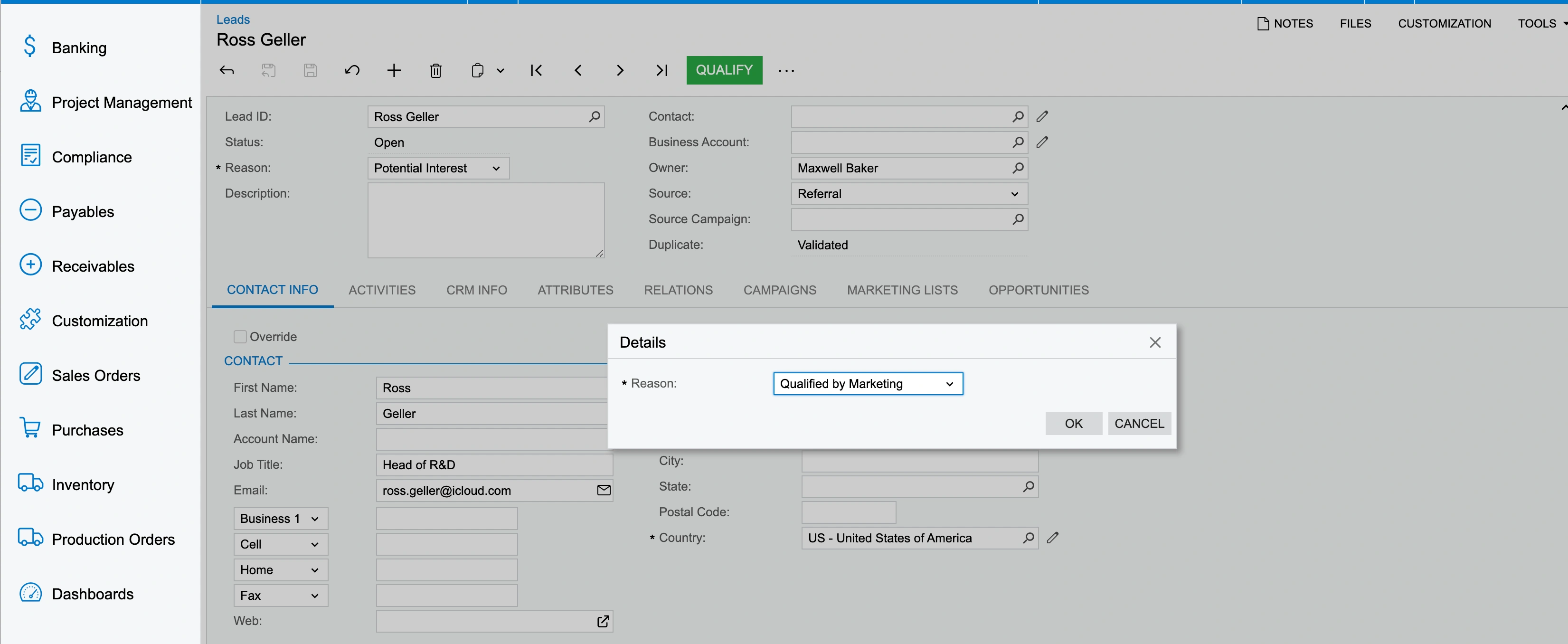 Qualify the lead. By Marketing. Acumatica CRM
