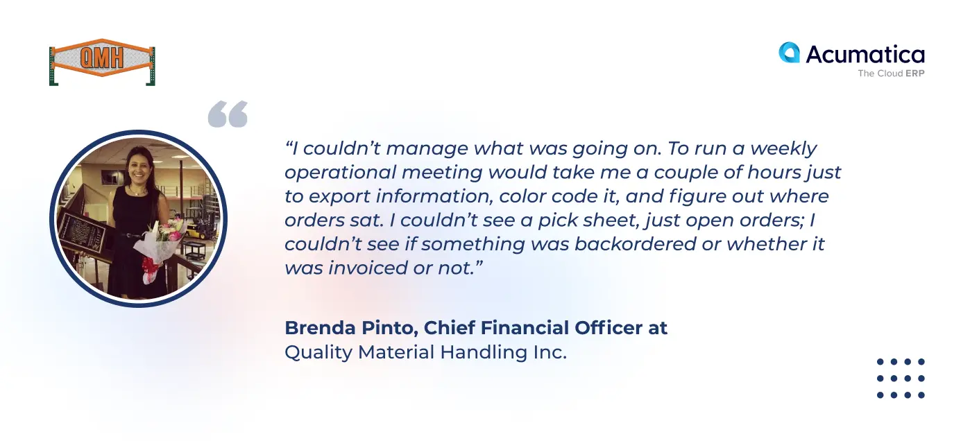 a quote of Brenda Pinto, CfO of QMH, describing one of the inefficiencies Sage 100 has